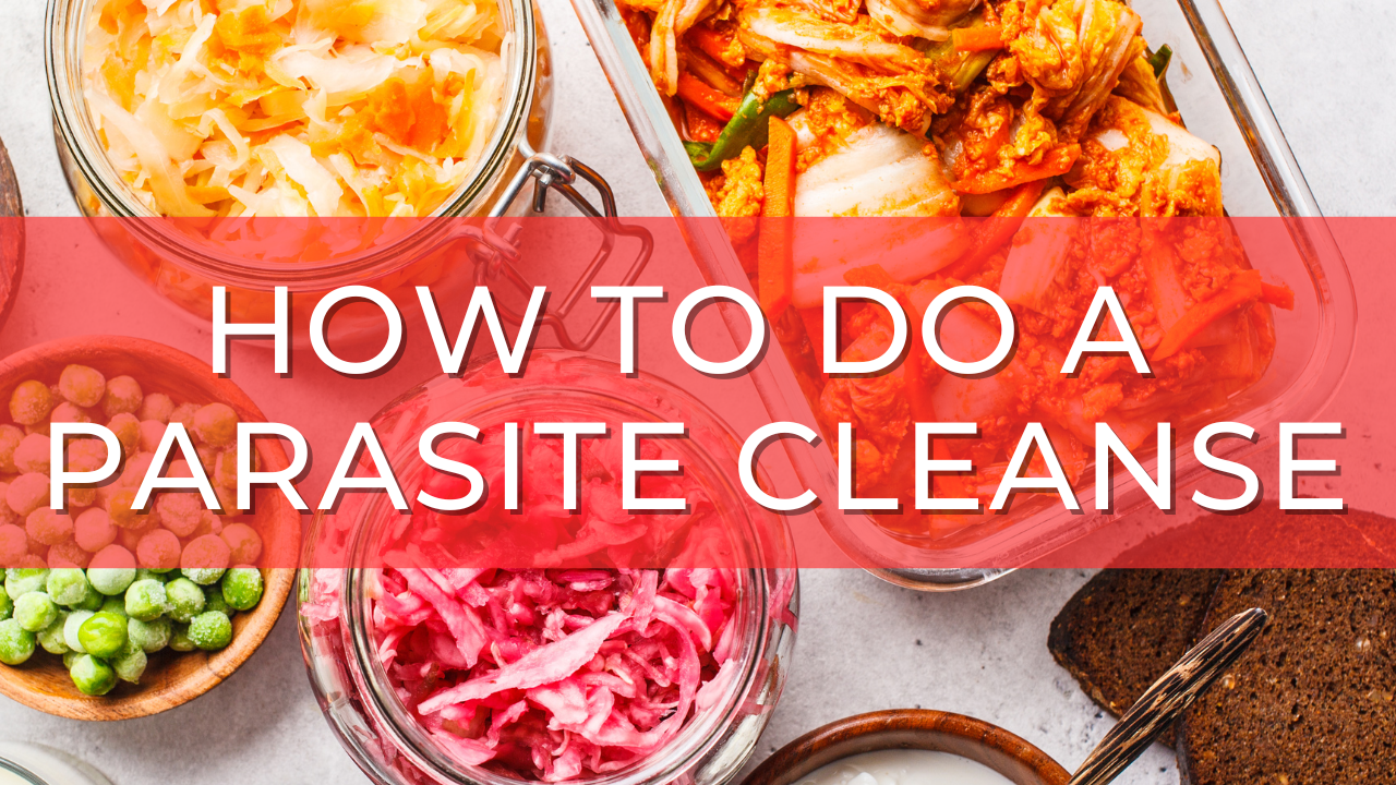 How To Do A Parasite Cleanse – Natural Products Network