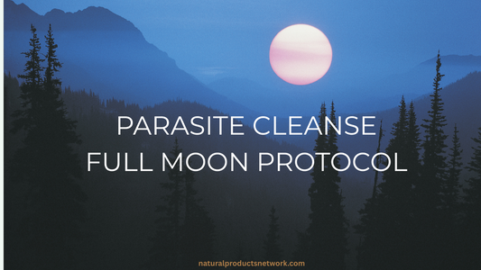 Parasite Cleanse Full Moon Protocol