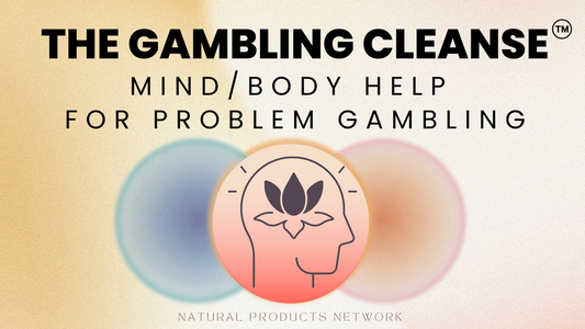 The Gambling Cleanse - Mind Body Help for Problem Gambling